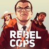 Rebel Cops teszt – Kezeket a tarkóra!
