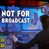 Hamarosan érkezik a Not for Broadcast utolsó epizódja